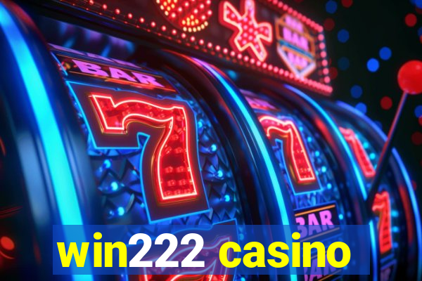 win222 casino